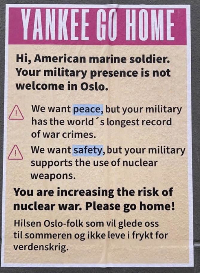 Anti-American posters in Oslo were found in late May 2023.